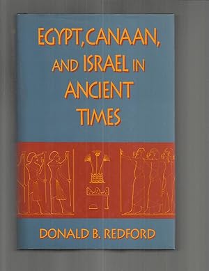 EGYPT, CANAAN, AND ISRAEL IN ANCIENT TIMES.