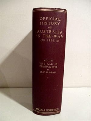 Australian Imperial Force in France during the Allied Offensive 1918. Official History of Austral...