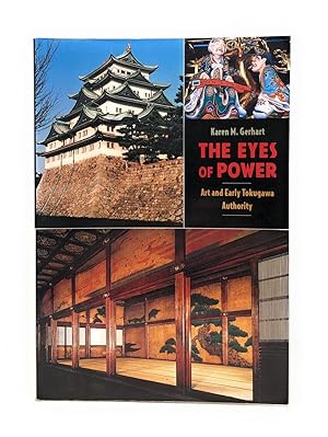 Bild des Verkufers fr The Eyes of Power: Art and Early Tokugawa Authority zum Verkauf von Underground Books, ABAA
