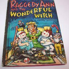Raggedy Ann And The Wonderful Witch