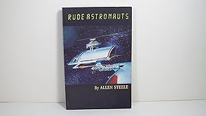 Rude Astronauts: Real and Imagined Stories