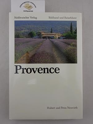 Provence. Text und Fotos von Hubert und Petra Neuwirth