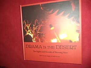Imagen del vendedor de Drama in the Desert. Signed by the author. With DVD. The Sights and Sounds of Burning Man. Based on the Images of Holly Kreuter. a la venta por BookMine