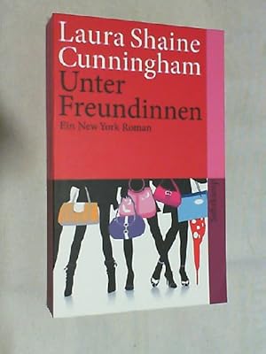 Image du vendeur pour Unter Freundinnen : ein New-York-Roman. mis en vente par Versandantiquariat Christian Back