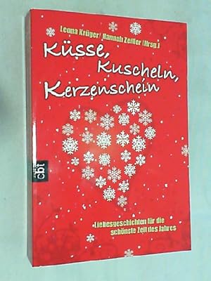 Bild des Verkufers fr Ksse, Kuscheln, Kerzenschein : Liebesgeschichten fr die schnste Zeit des Jahres. zum Verkauf von Versandantiquariat Christian Back