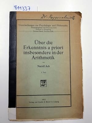 Bild des Verkufers fr ber die Erkenntnis a priori insbesondere in der Arithmetik I. Teil zum Verkauf von Versand-Antiquariat Konrad von Agris e.K.
