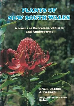 Imagen del vendedor de Plants of New South Wales. A Census of the Cycads, Conifers and Angiosperms. a la venta por Berry Books
