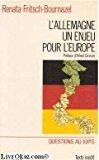Bild des Verkufers fr L'allemagne : Un Enjeu Pour L'europe zum Verkauf von RECYCLIVRE