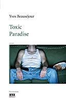 Image du vendeur pour Toxic Paradise mis en vente par RECYCLIVRE