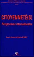 Bild des Verkufers fr Citoyennet(s) : Perspectives Internationales zum Verkauf von RECYCLIVRE