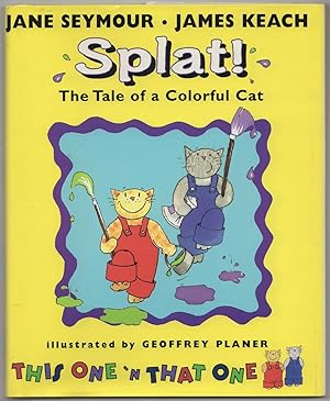 Imagen del vendedor de Splat!: The Tale of a Colorful Cat a la venta por Between the Covers-Rare Books, Inc. ABAA