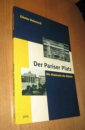 Immagine del venditore per Der Pariser Platz- Die Akademie der Knste venduto da Dipl.-Inform. Gerd Suelmann