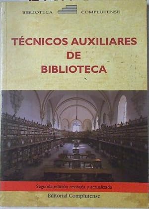 Image du vendeur pour Tcnicos Auxiliares de Biblioteca mis en vente par Almacen de los Libros Olvidados