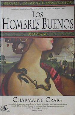 Seller image for Los hombres buenos for sale by Almacen de los Libros Olvidados