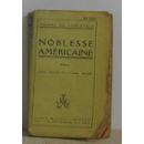 Seller image for Noblesse amricaine for sale by Des livres et nous