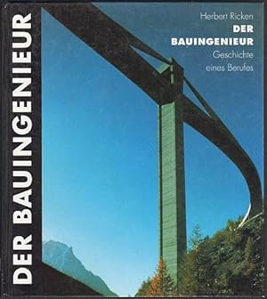 Seller image for Der Bauingenieur. Geschichte eines Berufes. for sale by Antiquariat A. Suelzen
