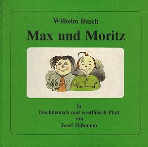 Max und Moritz - in Hochdeutsch und westfälisch Platt