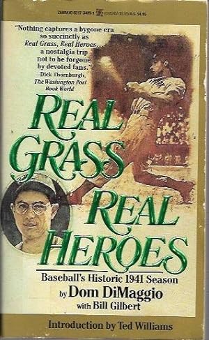 Image du vendeur pour Real Grass, Real Heroes: Baseball's Historic 1941 Season mis en vente par Bookfeathers, LLC