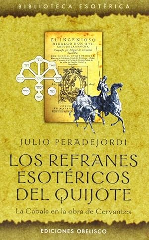 Seller image for Los Refranes Esotricos Del Quijote (Spanish Edution) for sale by Von Kickblanc