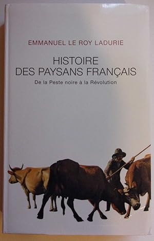 Seller image for Histoire des paysans franais. De la Peste noire  la rvolution. for sale by Bonnaud Claude