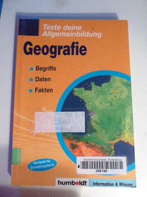 Seller image for Geografie. Begriffe - Daten - Fakten. Teste deine Allgemeinbildung. Humboldt Information & Wissen. TB for sale by Deichkieker Bcherkiste