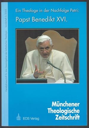 Bild des Verkufers fr Ein Theologe in der Nachfolge Petri: Papst Benedikt XVI. Mnchener Theologische Zeitschrift. Sonderheft 5/2005. zum Verkauf von Antiquariat Puderbach