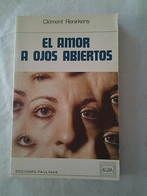 Imagen del vendedor de El amor a ojos abiertos a la venta por Libros Ambig