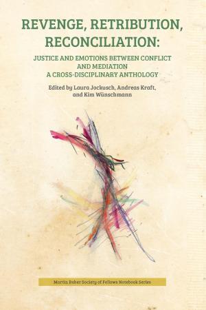 Immagine del venditore per Revenge, Retribution, Reconciliation: Justice and Emotions between Conflict and Mediation: A Cross-disciplinary Anthology venduto da Aegean Agency