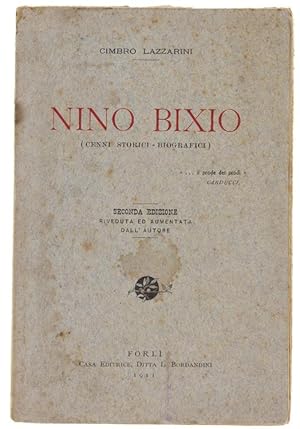 NINO BIXIO ( cenni storici-biografici):
