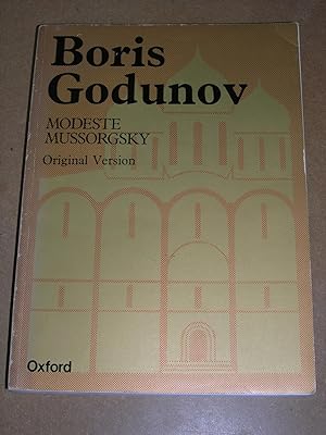 Boris Godunov: An Opera In Four Acts With A Prologue (Original Version)