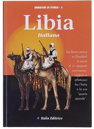 Seller image for LIBIA ITALIANA. Immagini di Storia N. 2,: for sale by Bergoglio Libri d'Epoca