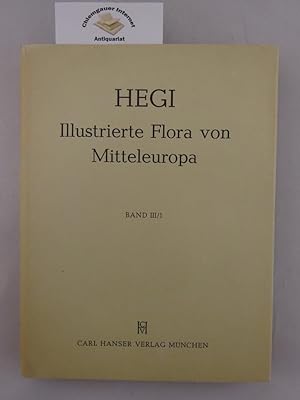 Bild des Verkufers fr Illustrierte Flora von Mitteleuropa. Band III./1.Teil Dicotyledones . 1. Teil. 2. vllig NEUBEARBEITETE Auflage. zum Verkauf von Chiemgauer Internet Antiquariat GbR