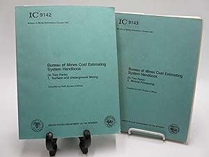 Bureau of Mines Cost Estimating System Handbook. Part 1: Surface and Underground Mining, Part 2: ...