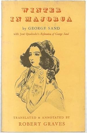 Seller image for Winter in Majorca With Jos Quadrado's Refutation of George Sand. for sale by City Basement Books