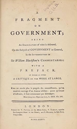 A fragment on Government; being an examination of what is delivered, on the subject of government...