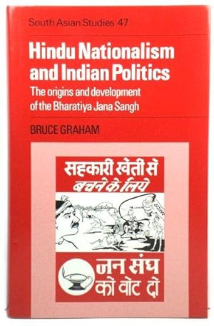 Bild des Verkufers fr Hindu Nationalism and Indian Politics: The Origins and Development of the Bharatiya Jana Sangh zum Verkauf von PsychoBabel & Skoob Books