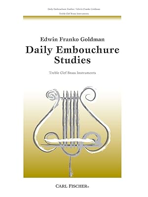 Bild des Verkufers fr GOLDMAN E.F. - Daily Embouchure Studies Treble Clef Brass Instruments zum Verkauf von Mega Music