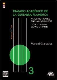 Bild des Verkufers fr GRANADOS M. - Tratado Academico de la Guitarra Flamenca Vol.3 para Guitarra (Inc.CD) zum Verkauf von Mega Music