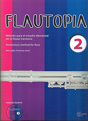 Imagen del vendedor de FEMENIA M. - Flautopia Vol.2 (Metodo para el estudio elemental) para Flauta (Inc.CD) a la venta por Mega Music