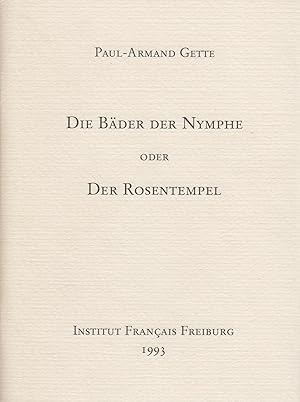 Seller image for Paul-Armand Gette. Die Bder Der Nymphe Oder Der Rosentempel for sale by Stefan Schuelke Fine Books