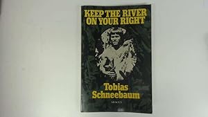 Imagen del vendedor de Keep the River on Your Right a la venta por Goldstone Rare Books