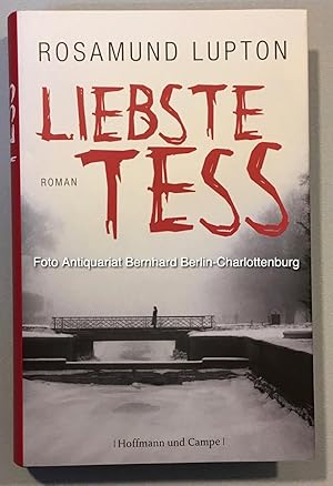 Imagen del vendedor de Liebste Tess. Roman a la venta por Antiquariat Bernhard