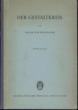 Der Gestaltkreis. Theorie der Einheit von Wahrnehmen und Bewegen. 3. Auflage.