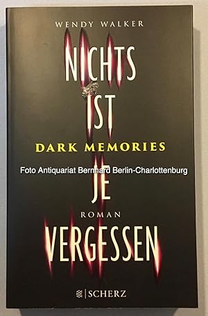 Seller image for Dark Memories. Nichts ist je vergessen. Roman for sale by Antiquariat Bernhard