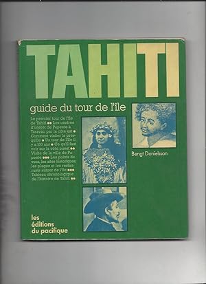 Tahiti : Guide du tour de l'Île