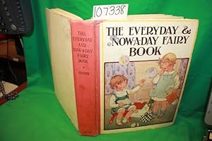 Imagen del vendedor de The Everyday & Now-A-Day Fairy Book a la venta por Princeton Antiques Bookshop