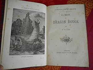 Imagen del vendedor de A travers L'empire annamite - La fille du Dragon Rouge a la venta por Frederic Delbos