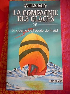 Immagine del venditore per La compagnie des glaces - 59 - La guerre du Peuple du Froid venduto da Frederic Delbos