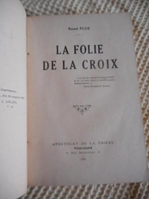 Seller image for La folie de la Croix for sale by Frederic Delbos