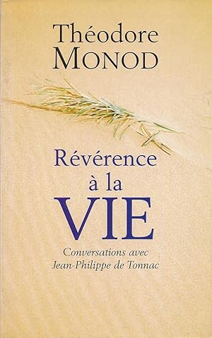 Image du vendeur pour Rvrence  la vie mis en vente par LIBRAIRIE GIL-ARTGIL SARL